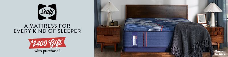 Sealy - Recieve a $400 Gift with Purchase